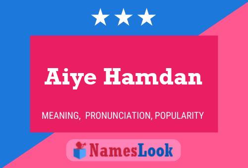 Aiye Hamdan Name Poster