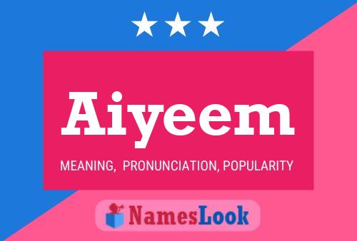 Aiyeem Name Poster