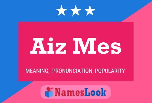 Aiz Mes Name Poster