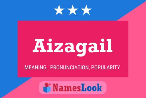 Aizagail Name Poster