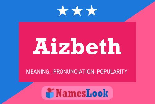 Aizbeth Name Poster