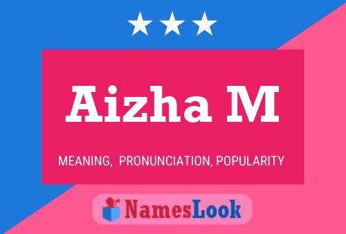 Aizha M Name Poster