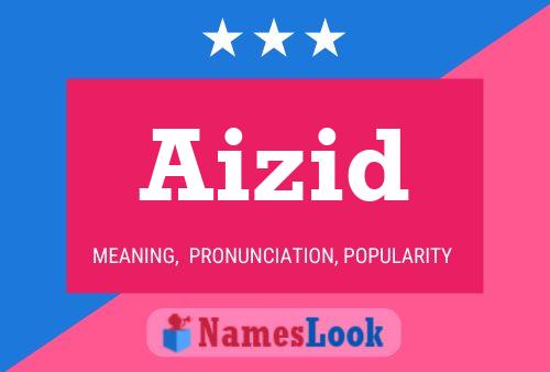 Aizid Name Poster