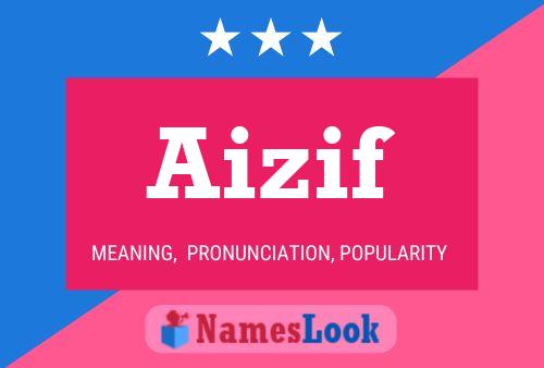 Aizif Name Poster