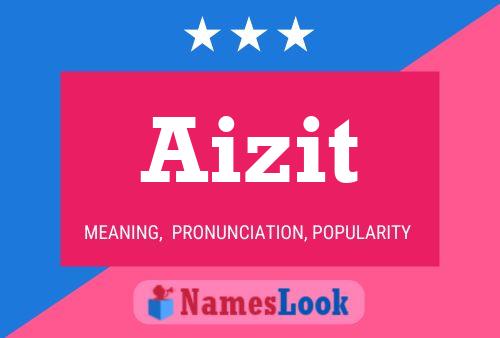 Aizit Name Poster