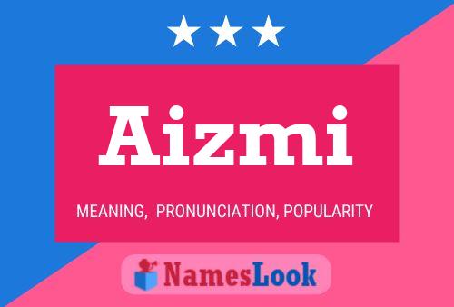 Aizmi Name Poster