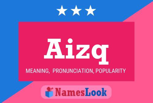 Aizq Name Poster