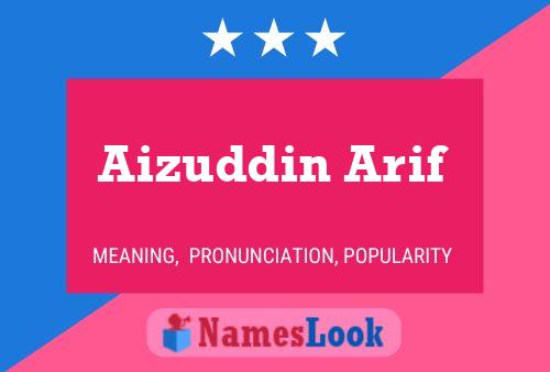 Aizuddin Arif Name Poster