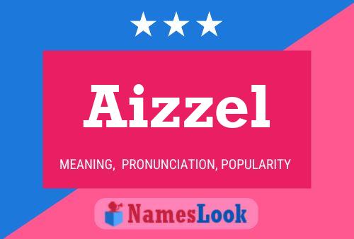 Aizzel Name Poster