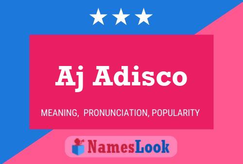 Aj Adisco Name Poster