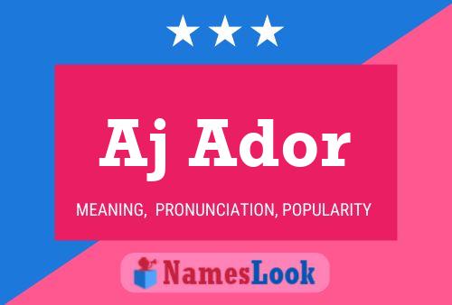 Aj Ador Name Poster