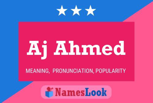 Aj Ahmed Name Poster