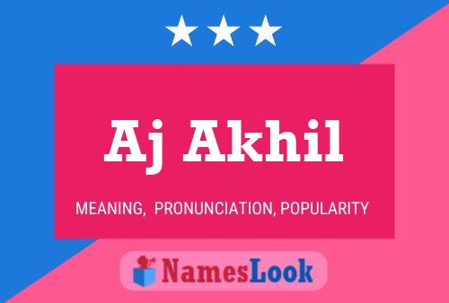 Aj Akhil Name Poster