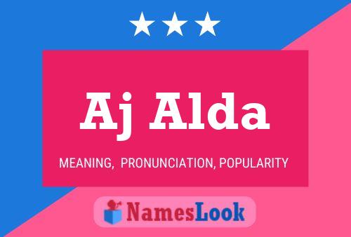 Aj Alda Name Poster