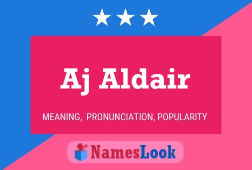 Aj Aldair Name Poster