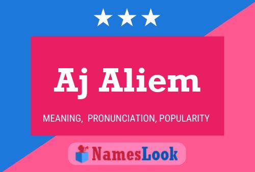 Aj Aliem Name Poster