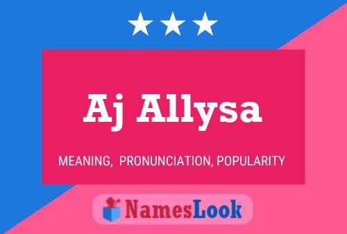 Aj Allysa Name Poster