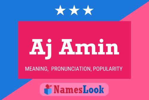 Aj Amin Name Poster