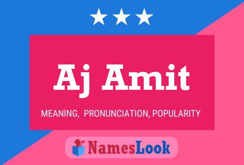 Aj Amit Name Poster