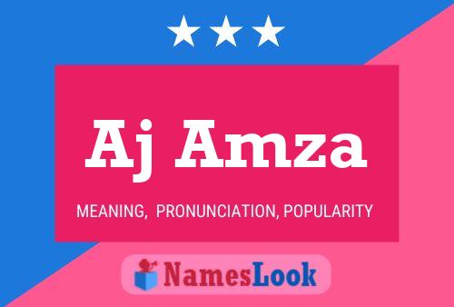 Aj Amza Name Poster