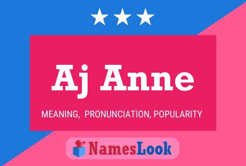 Aj Anne Name Poster