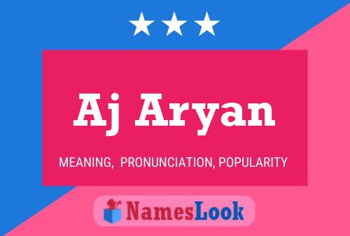 Aj Aryan Name Poster