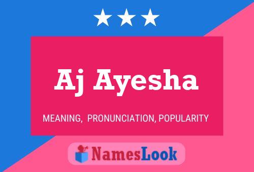 Aj Ayesha Name Poster