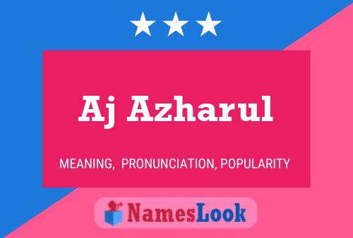 Aj Azharul Name Poster