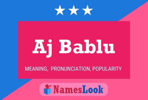 Aj Bablu Name Poster