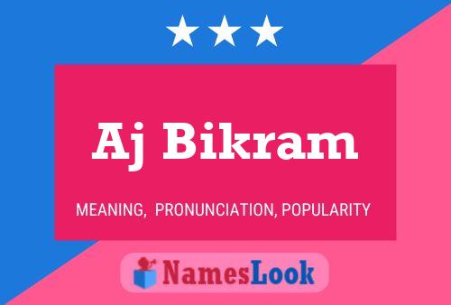 Aj Bikram Name Poster