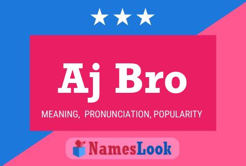 Aj Bro Name Poster