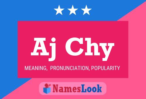 Aj Chy Name Poster