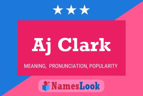 Aj Clark Name Poster