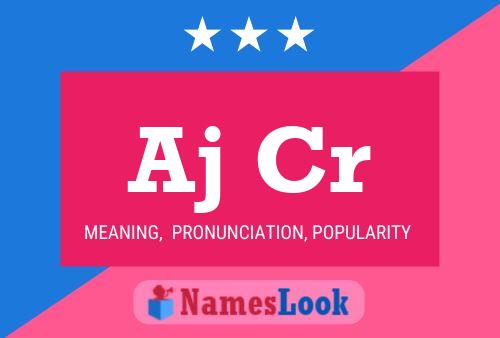 Aj Cr Name Poster