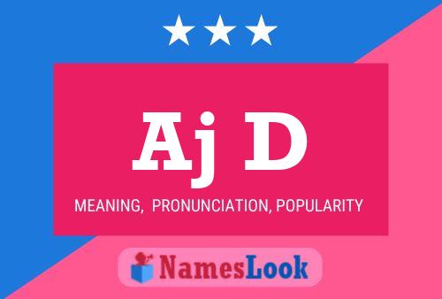 Aj D Name Poster