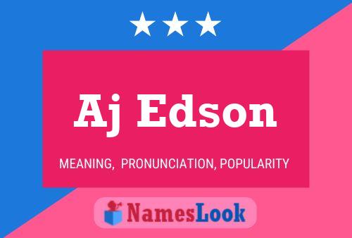 Aj Edson Name Poster