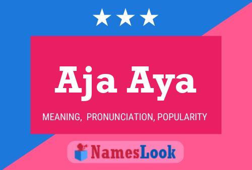 Aja Aya Name Poster