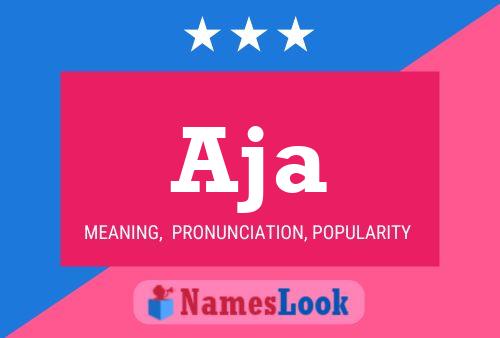 Aja Name Poster