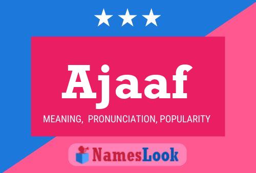 Ajaaf Name Poster