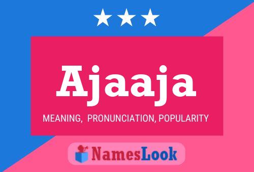 Ajaaja Name Poster