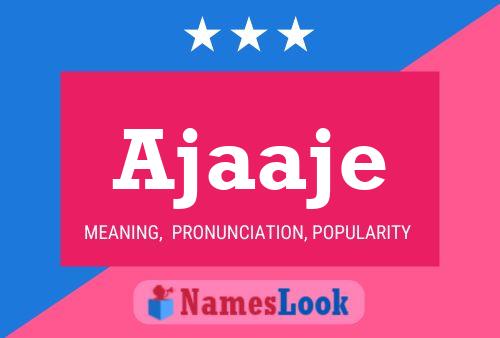 Ajaaje Name Poster