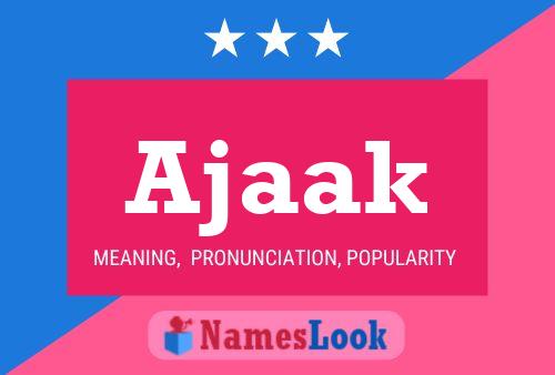 Ajaak Name Poster