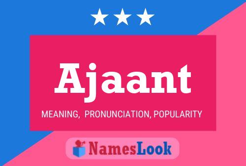 Ajaant Name Poster