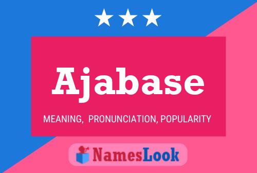 Ajabase Name Poster