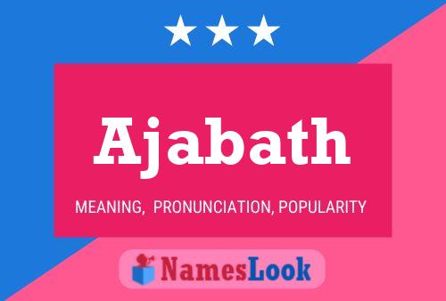 Ajabath Name Poster