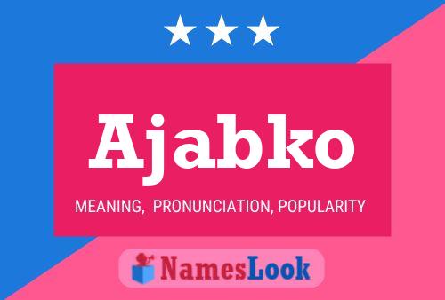 Ajabko Name Poster