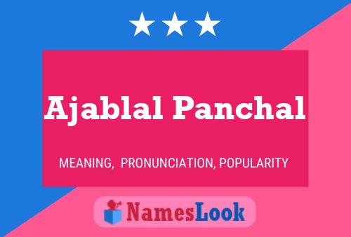 Ajablal Panchal Name Poster