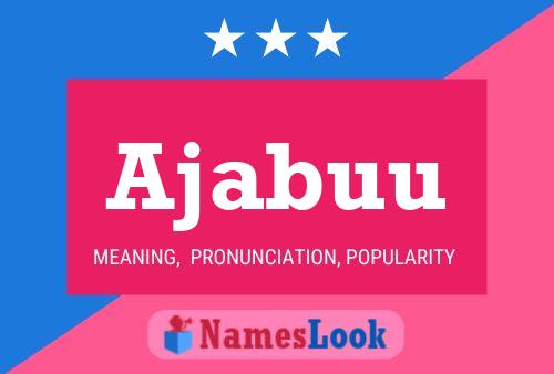 Ajabuu Name Poster