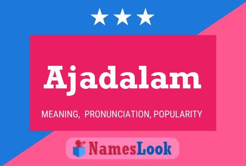 Ajadalam Name Poster