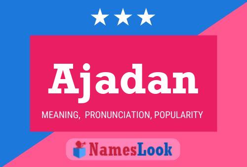 Ajadan Name Poster